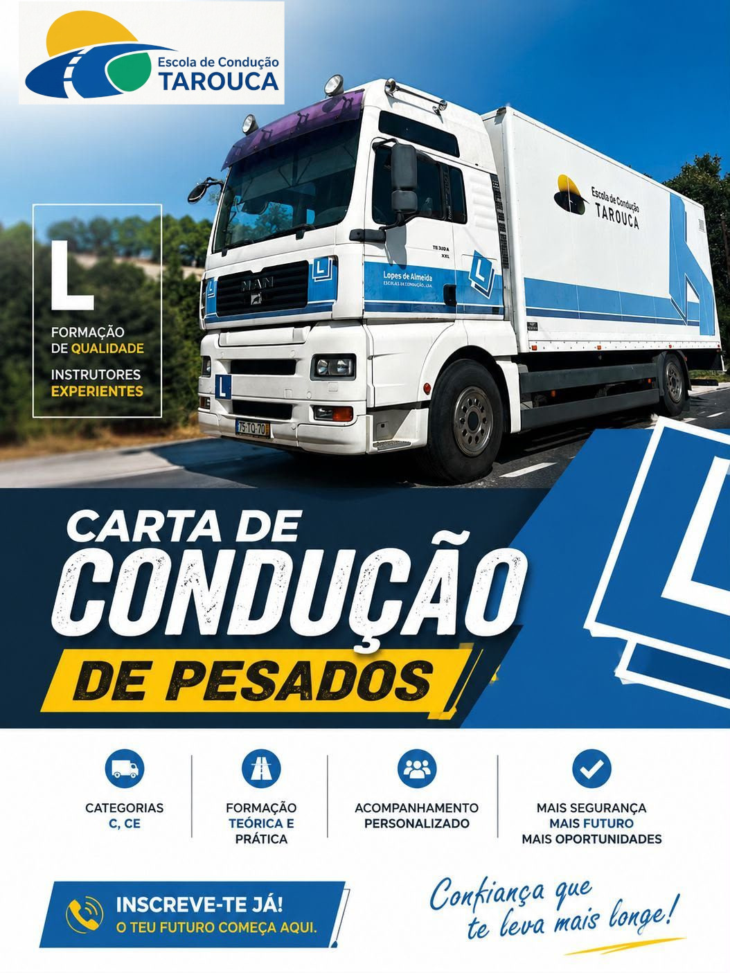 Caminhão de pesados da Escola de Condução Tarouca, usado na formação das categorias C e CE